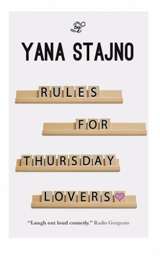 Rules for Thursday Lovers by Yana Stajno
