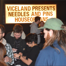 Viceland's Needles & Pins Premiere